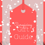 Caregiver Gift Guide