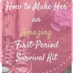 Click Here for Free Period Tracker & Checklist for making a first-period survival kit for tween and teen girls. all the essentials for helping them start out and feel better #firstperiod #periodkit #tween #teen #period