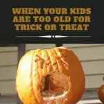 too old for trick or treat