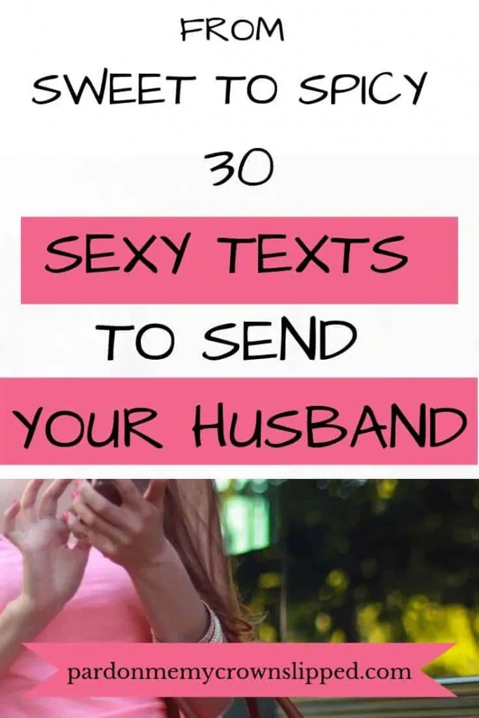 woman texting with text overlay of 30 sexy texts to send your husband