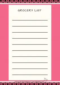 Use one of these grocery list printables to make sure you don't forget what you need.