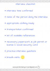 Checkout this job interview checklist so your teen can be ready to get that job and get off your couch.