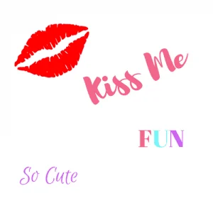 Kiss Me