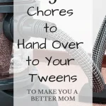 chores for tweens