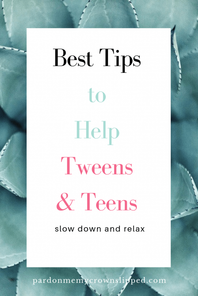 Is your tween or teen stressed out from too many activities? Try these techniques to help tweens and teens slow down and relax.