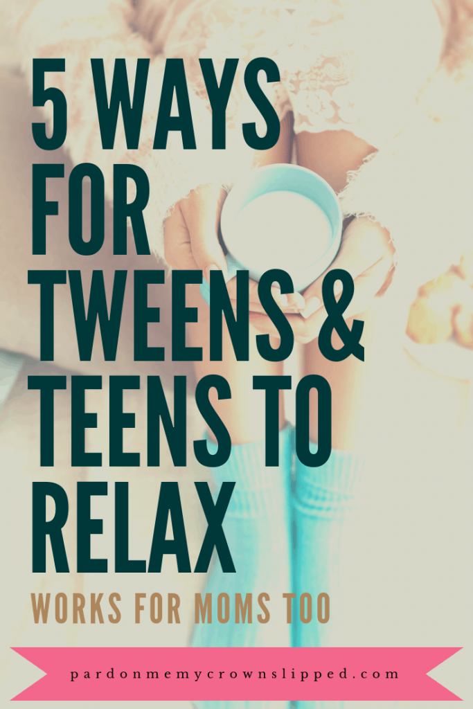 Is your tween or teen stressed out from too many activities? Try these techniques to help tweens and teens slow down and relax.