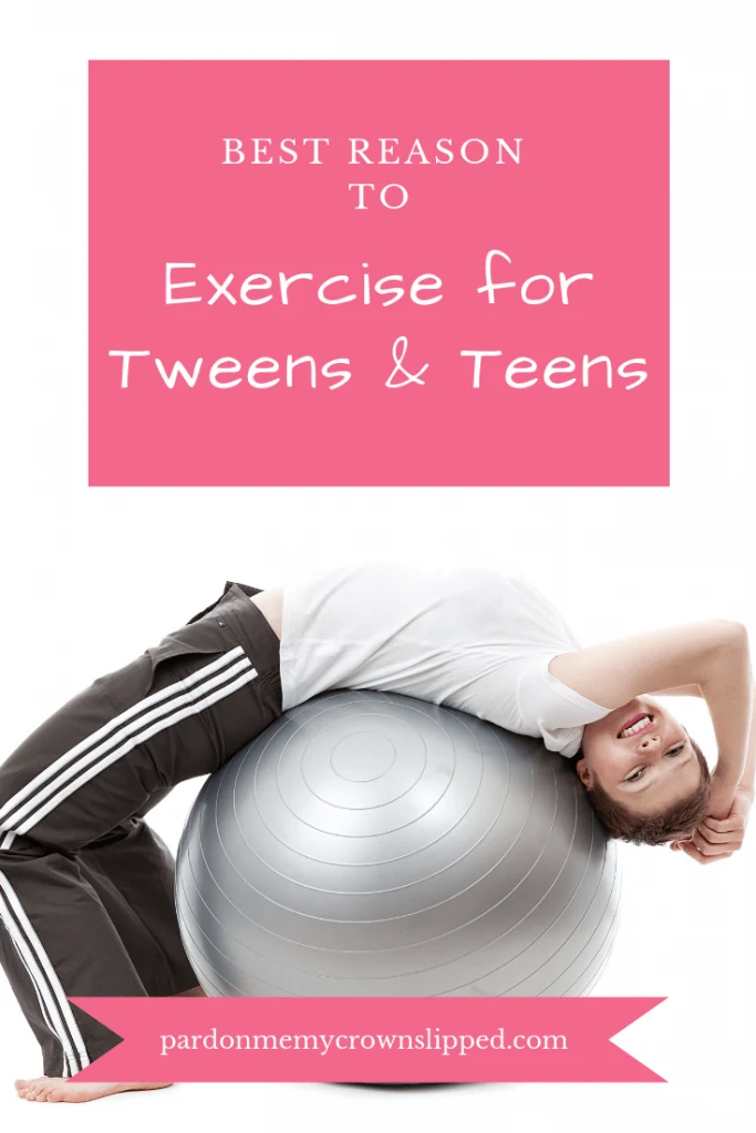 Make exercise for tweens and teens an important part of their mental health routine. Self-care is an important key to curbing those attitudes. #tween #teen #teenhealth