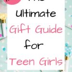 gift ideas for teenage girls