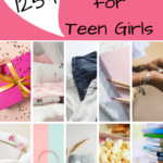 125+ Gift Ideas for Teenage Girls