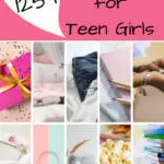 125+ Gift Ideas for Teenage Girls