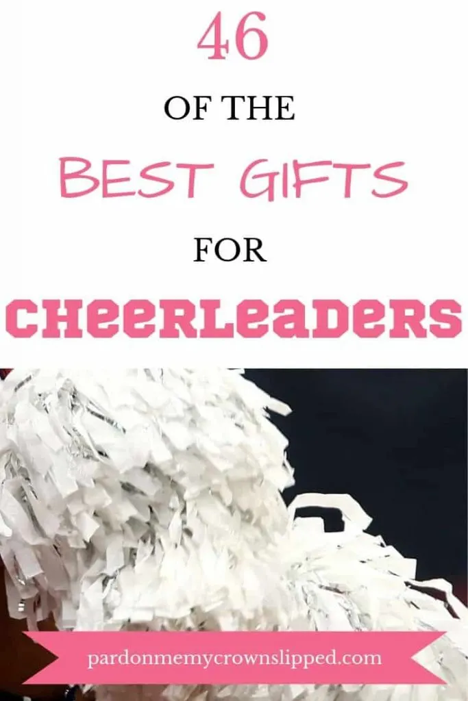 cheering pom poms with text that reads 46 of the best gift ideas for cheerleaders