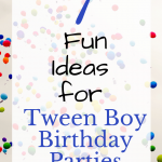 7 Fun Party Themes for Tween Boys