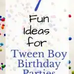 7 Fun Party Themes for Tween Boys