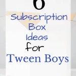 subscription boxes for tween boys