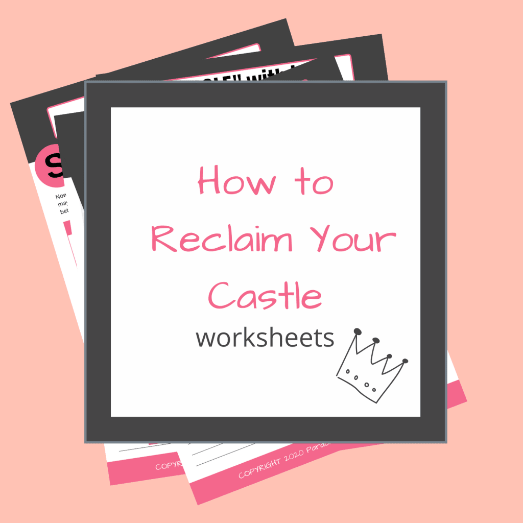 advertisement for worksheets for how to reclaim your castle