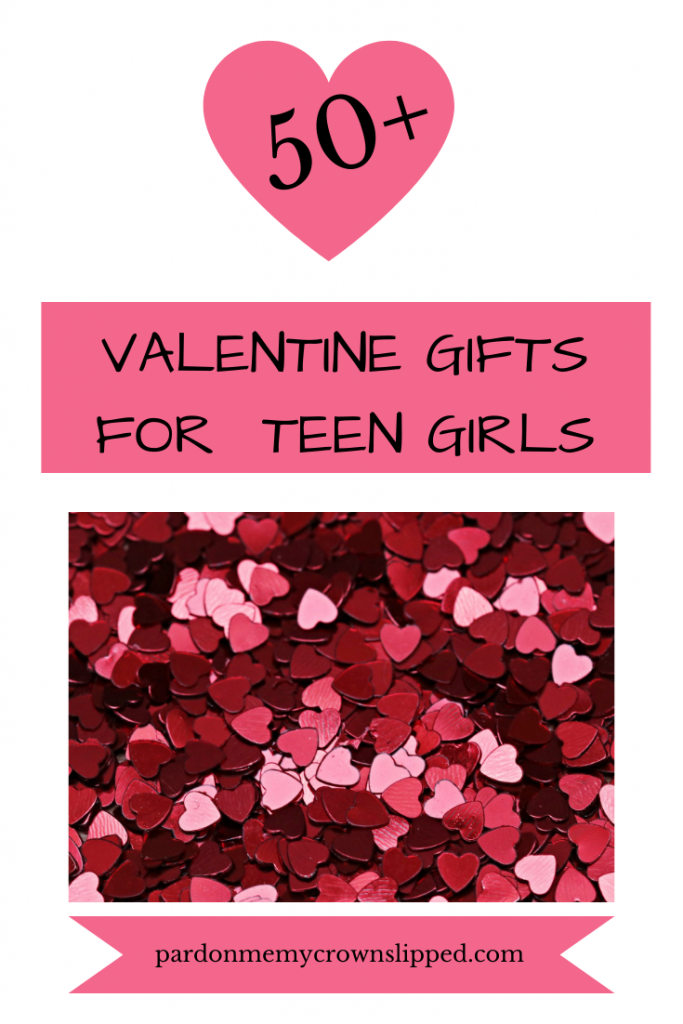 50 Valentines Day Gifts for Teen Girls