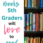 46 Outstanding 5th Grade Reading Level Books That Are Lit 2