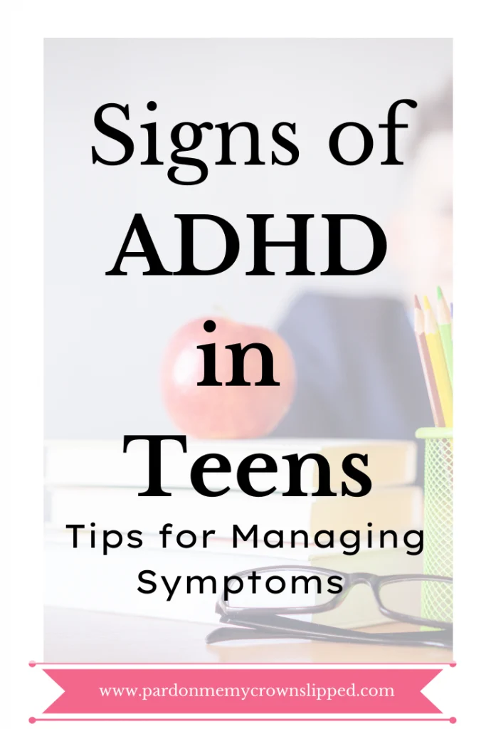 signs of ADHD in teenagers