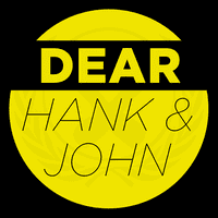 dear hank & john podcast