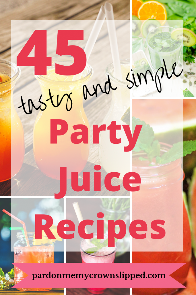 45 Best Party Juice Recipes for a Crowd