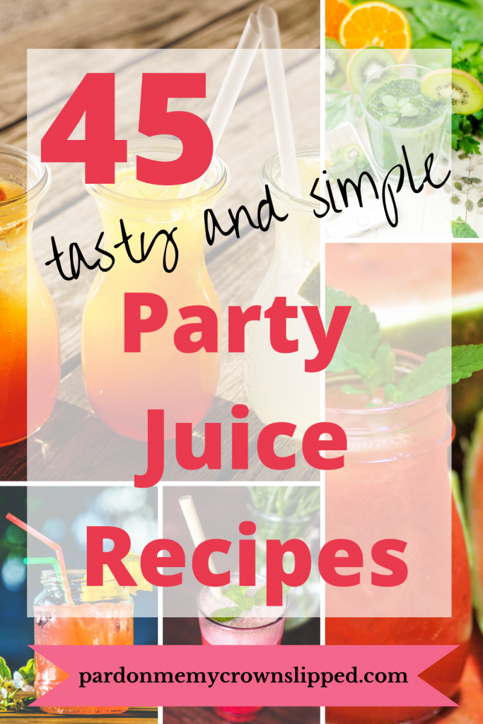 45 Best Party Juice Recipes for a Crowd
