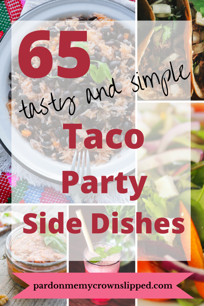 taco party side dishes