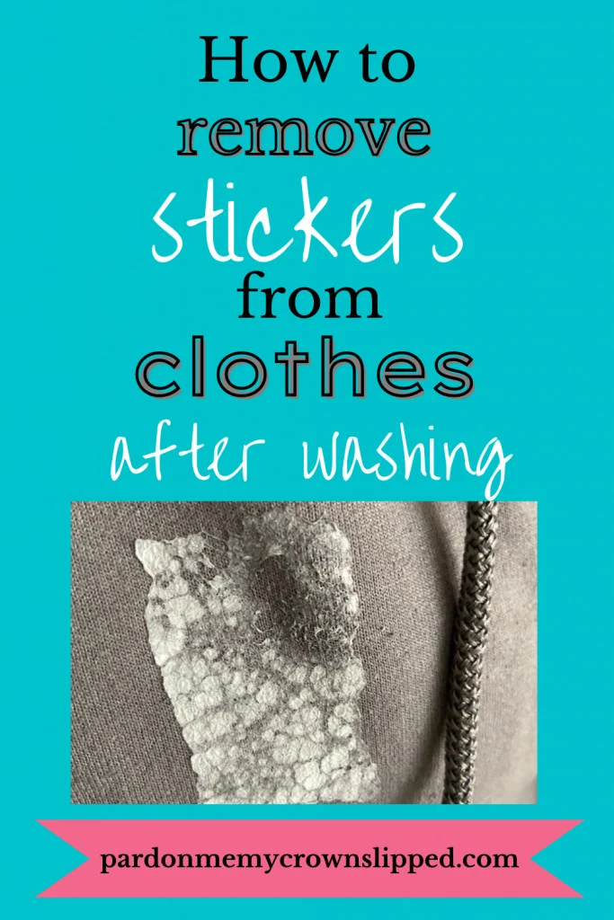 How To Get Stickers Off Clothes After Washing And Drying