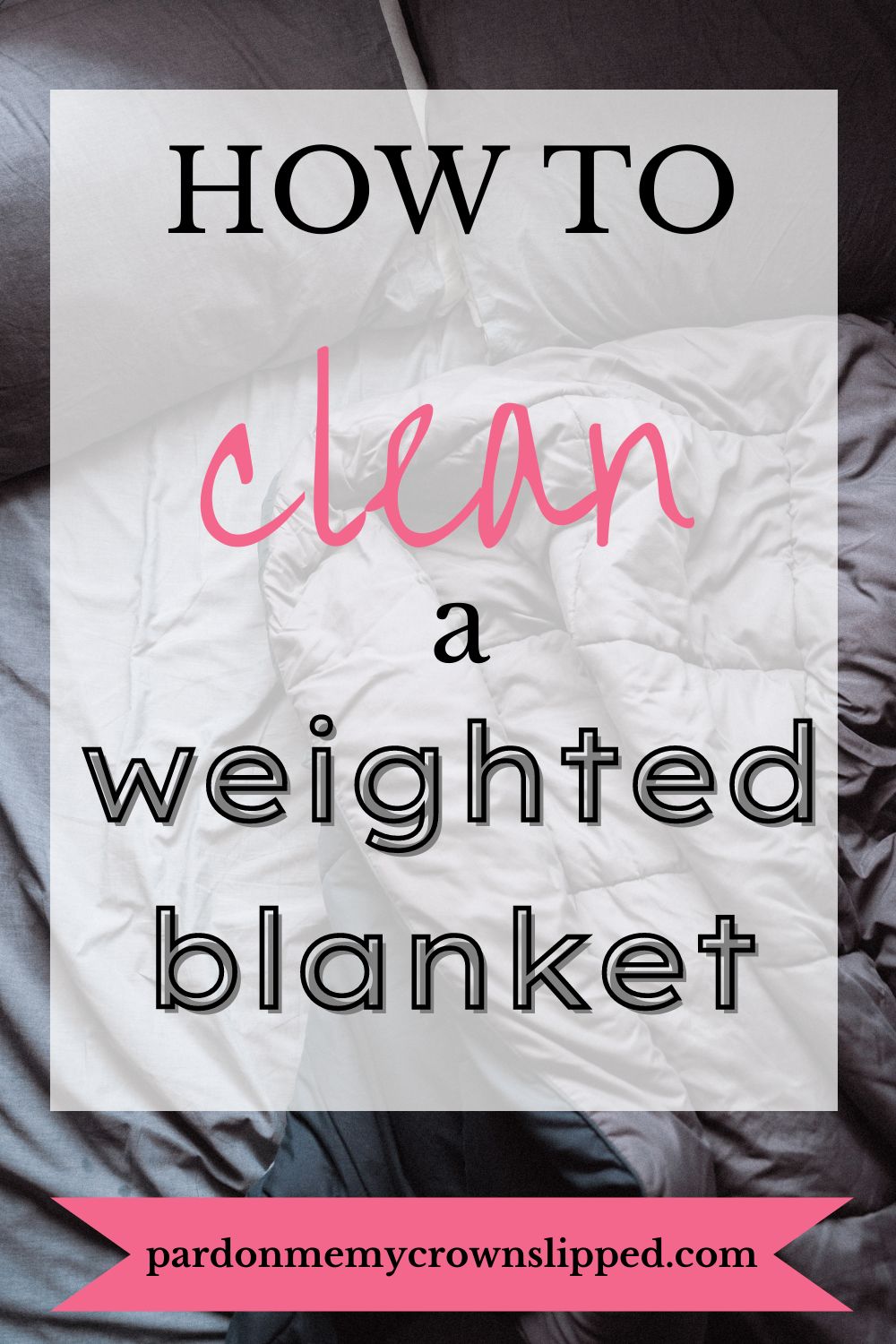 how to clean a weighted blanket