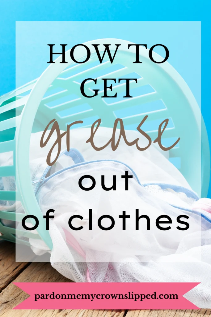how to get grease out of clothes