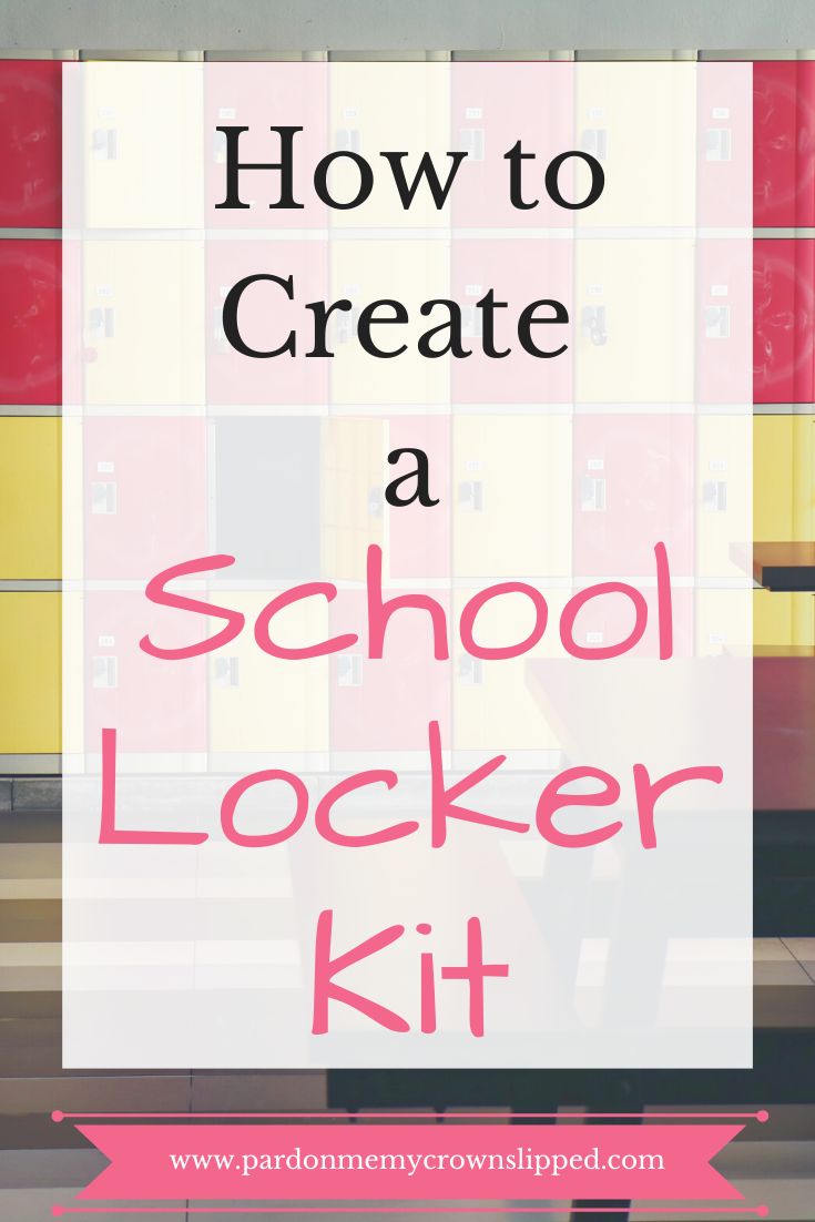 How to Create a Middle School Locker Essentials Kit: 37 Handy Items