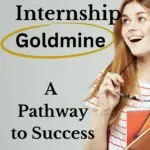 Young adult woman holding books and eyeglasses looking at text overlay The Internship Goldmine: A Pathway to Success - internships for high school students