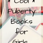 Puberty Books for Girls 2