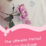 The Ultimate Period Care Package