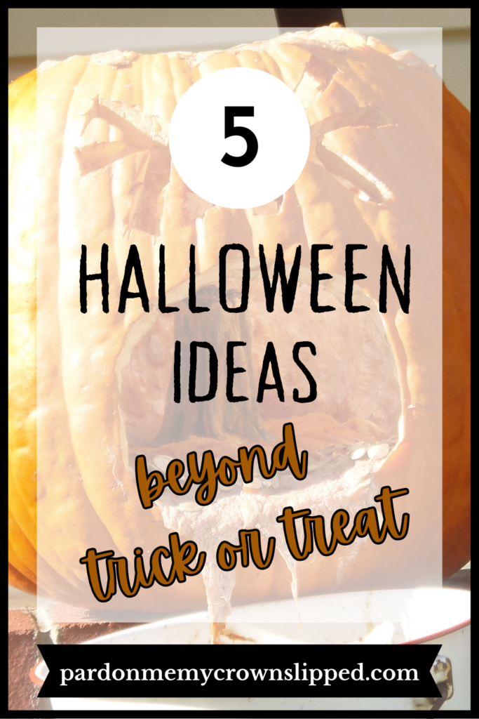 halloween ideas beyond trick or treat