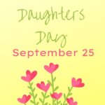National Daughters Day September 25