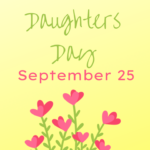 National Daughters Day September 25