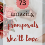 73 Amazing Promposals she'll love