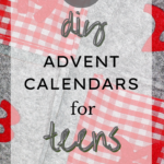 18 DIY Advent Calendars for Teens