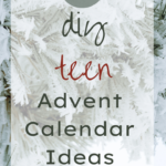 18 DIY Teen Advent Calendar Ideas