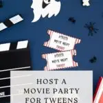 Moivie party for tweens