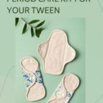 Make An Awesome Period Care Kit for Your Tween