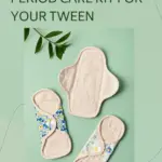 Make An Awesome Period Care Kit for Your Tween