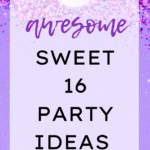 16 awesome sweet 16 party ideas