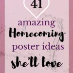 41 Amazing Homecoming poster ideas she'll love