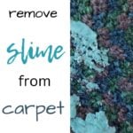 How to Remove Slime From Carpet
