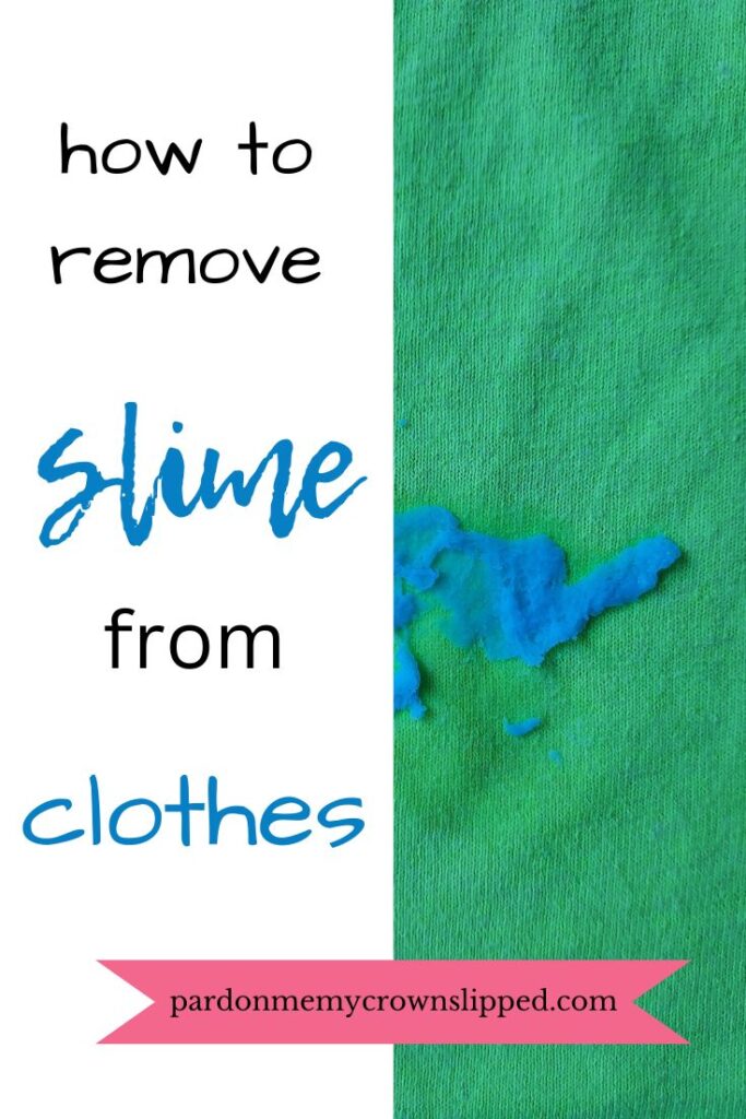 How to Remove Slime from Clothes