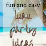 Fun and Easy Luau Party Ideas