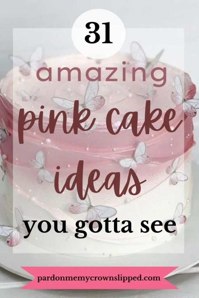 31 Amazing Pink Cake Ideas