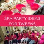 Spa Party Ideas for Tweens
