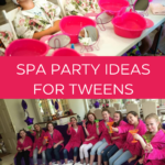 Spa Party Ideas for Tweens